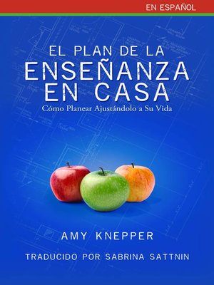 cover image of El Plan de la Enseñanza en Casa--Cómo Planear Ajustándolo a Su Vida